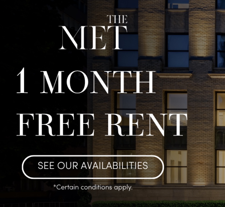 The Met - 1 month free